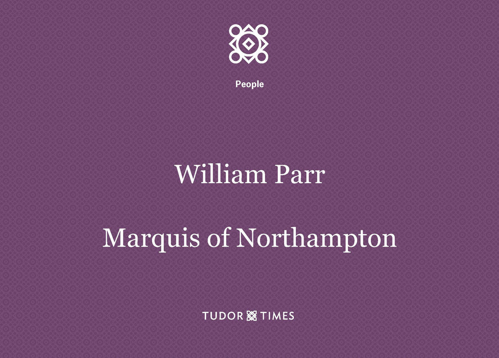 William Parr, Marquis of Northampton: Family Tree