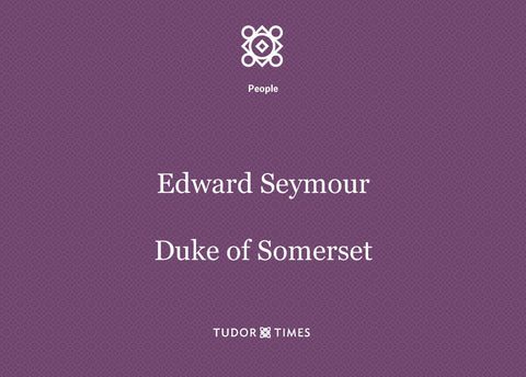 Edward Seymour, Duke of Somerset: Family Tree