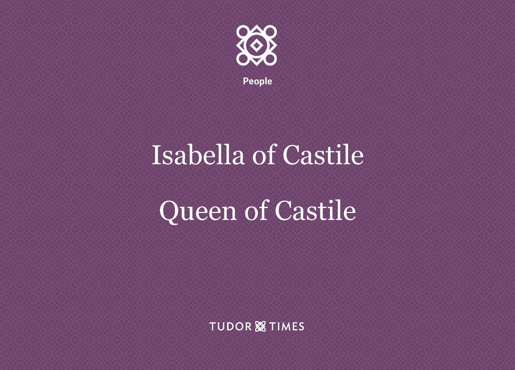 Isabella of Castile, Queen of Castile: Family Tree