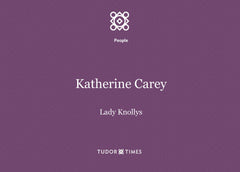 Katherine Carey, Lady Knollys Family Tree