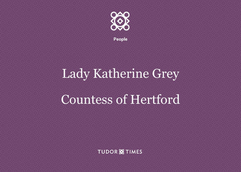 Katherine Grey, Countess of Hertford: Family Tree