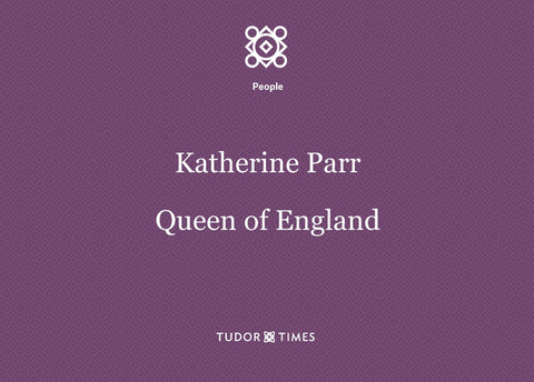 Katherine Parr: Family Tree