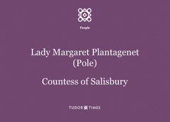 Lady Margaret Plantagenet (Pole) Family Tree