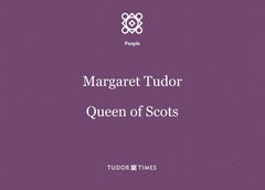 Margaret Tudor, Queen of Scots: Family Tree
