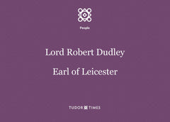 Lord Robert Dudley, Earl of Leicester: Family Tree