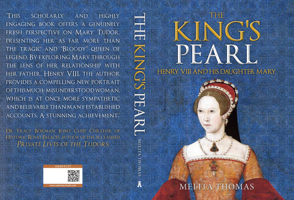 The King's Pearl: Henry VIII and his daughter Mary - Hardback